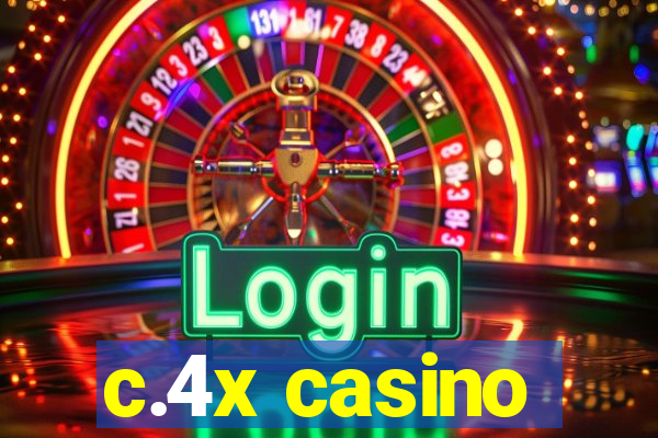 c.4x casino